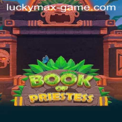 Unveiling the Mystical Journey: BookOfPriestess and the Thrilling Lucky Max Game