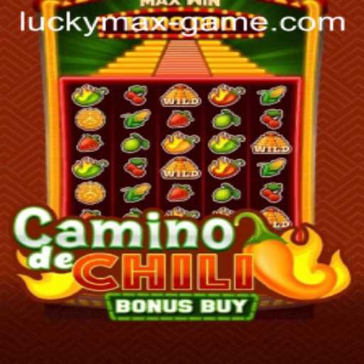 CaminodeChiliBonusBuy: Exploring the Thrills of the Lucky Max Game