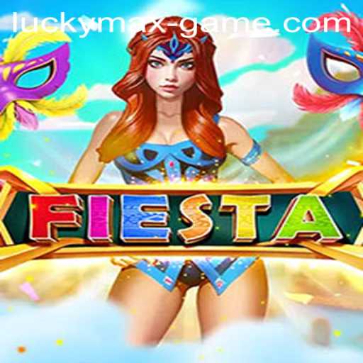 Exploring the Fiesta: A Deep Dive Into the Lucky Max Game