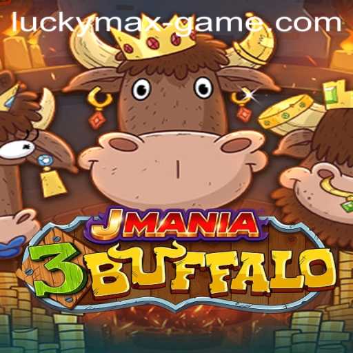 Immerse Yourself in the Exciting World of JMania3Buffalo: The Lucky Max Game Experience