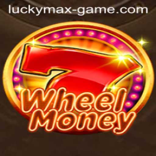 WheelMoney: The Thrilling World of Lucky Max Game